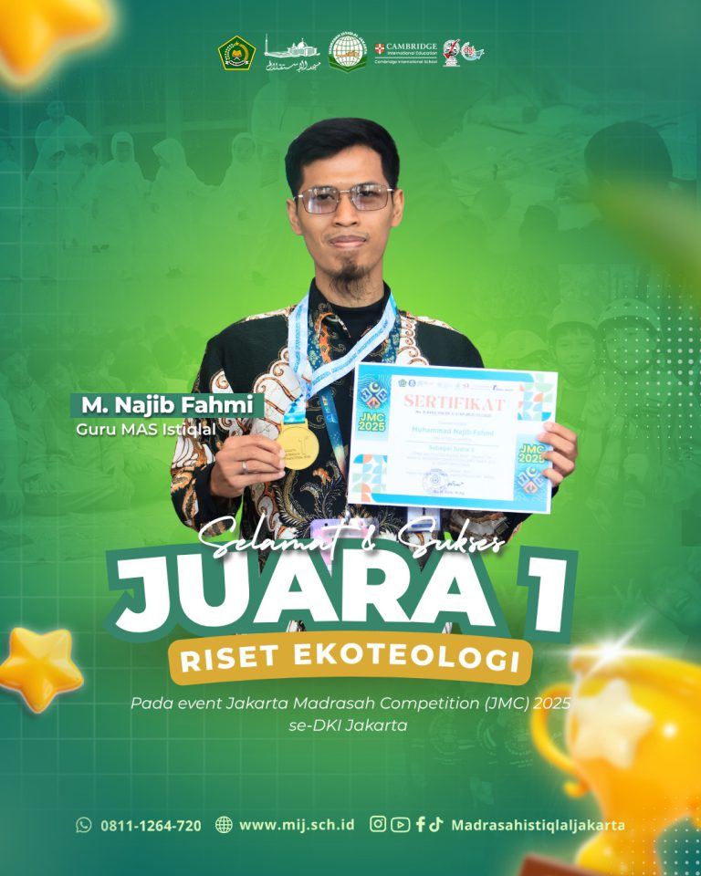 Siswa dan Guru MIJ Raih Prestasi Gemilang dalam Jakarta Madrasah Competition 2025
